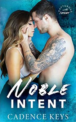 Noble Intent by Cadence Keys