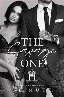 The Savage One (The Hale Mafia 3) by B.L. Mute