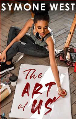 The Art of Us by Symone by Symone West