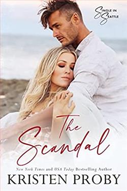The Scandal (Single in Seattle 2) by Kristen Proby