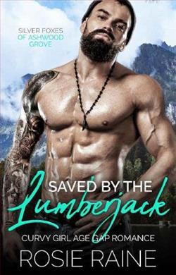 Saved By The Lumberjack by Rosie Raine