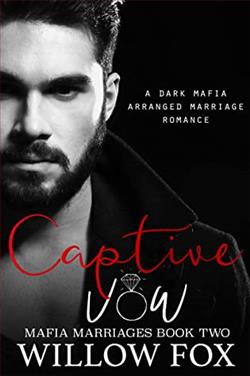 Captive Vow (Mafia Marriages 2) by Willow Fox