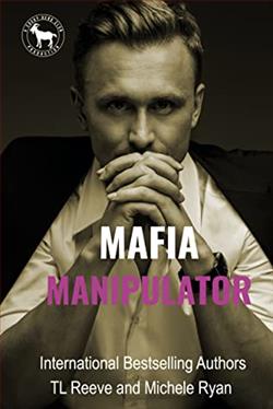 Mafia Manipulator by T.L. Reeve