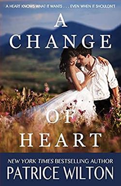 A Change Of Heart by Patrice Wilton