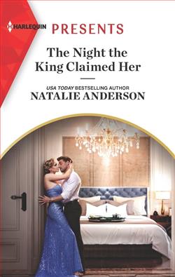 The Night the King Claimed Her by Natalie Anderson