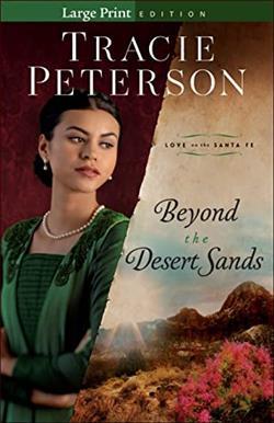 Beyond the Desert Sands by Tracie Peterson