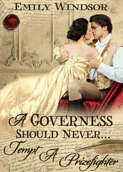 A Governess Should Never… Tempt a Prizefighter (The Governess Chronicles 1) by Emily Windsor