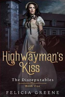 A Highwayman's Kiss by Felicia Greene