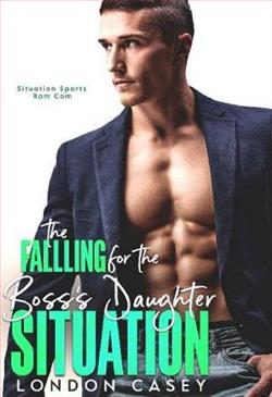 The Falling for the Boss's Daughter Situation by London Casey