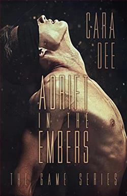 Adrift in the Embers (The Game 7) by Cara Dee