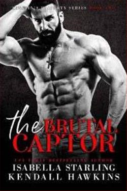 The Brutal Captor (Kingpin's Property 2) by Isabella Starling