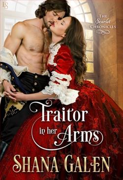 Traitor in Her Arms (The Scarlet Chronicle 2) by Shana Galen