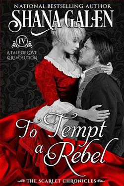 To Tempt a Rebel (The Scarlet Chronicle 4) by Shana Galen