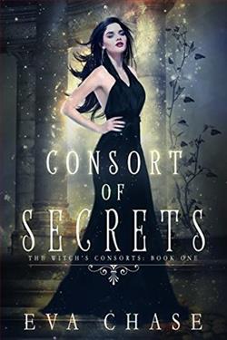Consort of Secrets (The Witch's Consorts 1) by Eva Chase