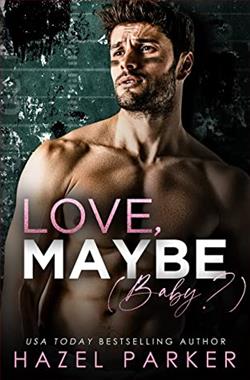 Love, Maybe (baby?) (The Lucky Girls 2) by Hazel Parker