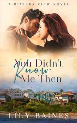 You Didn't Know Me Then by Lily Baines