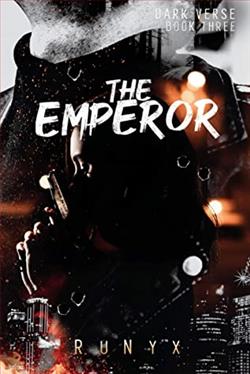 The Emperor (Dark Verse 3) by RuNyx