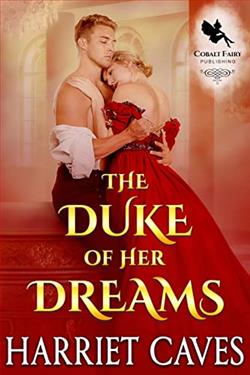 The Duke of her Dreams by Harriet Caves
