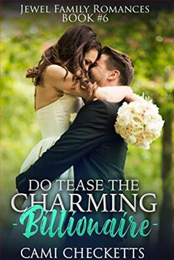 Do Tease the Charming Billionaire (Jewel Family 6) by Cami Checketts