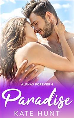 Paradise (Alphas Forever 4) by Kate Hunt