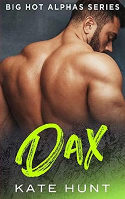Dax (Big Hot Alphas 1) by Kate Hunt