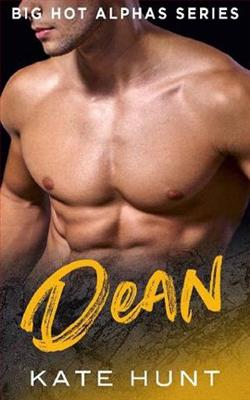 Dean (Big Hot Alphas 9) by Kate Hunt