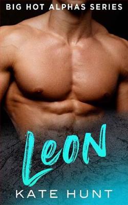 Leon (Big Hot Alphas 12) by Kate Hunt