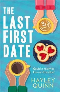 The Last First Date by Hayley Quinn