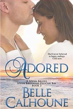 Adored (Seven Brides Seven Brothers Pelican Bay 2) by Belle Calhoune