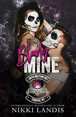 Bloody Mine (Royal Bastards MC: Tonopah, NV) by Nikki Landis