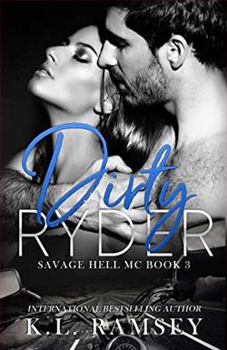 Dirty Ryder (Savage Hell MC 3) by K.L. Ramsey