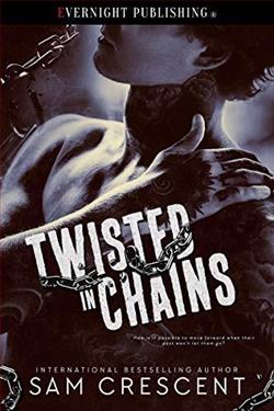 Twisted in Chains by Sam Crescent
