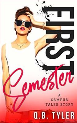 First Semester (Campus Tales 1) by Q.B. Tyler