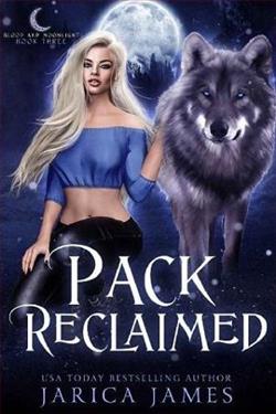 Pack Reclaimed (Blood and Moonlight 3) by Jarica James