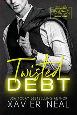 Twisted Debt (The Debt Tales 1) by Xavier Neal