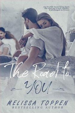 The Road to You by Melissa Toppen