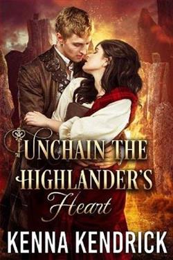 Unchain the Highlander's Heart by Kenna Kendric