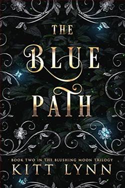 The Blue Path by Kitt Lynn