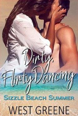 Dirty, Flirty Dancing by West Green