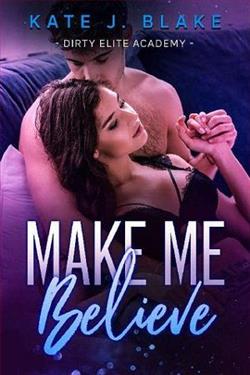 Make Me Believe by Kate J. Blake