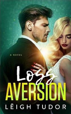 Loss Aversion by Leigh Tudor
