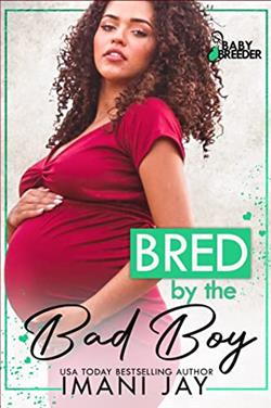 Bred By The Bad Boy by Imani Jay