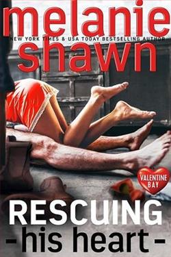 Rescuing His Heart (Valentine Bay 2) by Melanie Shawn
