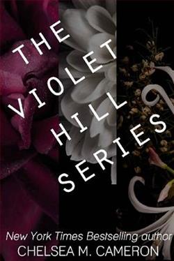 The Violet Hill Series by Chelsea M. Cameron