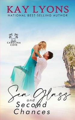 Sea Glass and Second Chances (Carolina Cove 3) by Kay Lyons