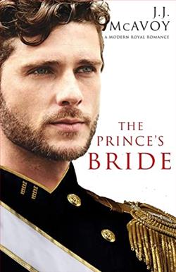 The Prince's Bride: Part 1 by J.J. McAvoy