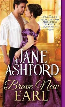Brave New Earl (The Way to a Lord's Heart 1) by Jane Ashford