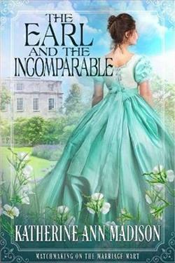 The Earl and the Incomparable by Katherine Ann Madison