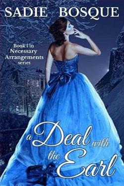 A Deal with the Earl (Necessary Arrangements 1) by Sadie Bosque