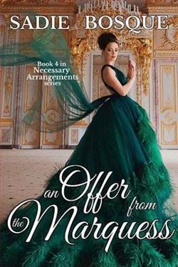An offer from the Marquess (Necessary Arrangements 4) by Sadie Bosque